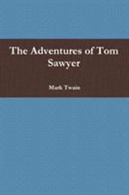 The Adventures of Tom Sawyer