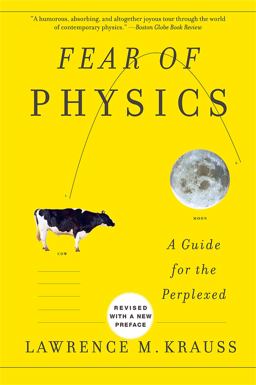 Fear of Physics A Guide for the Perplexed  9780465002184 Front Cover