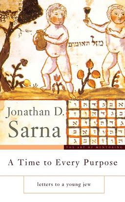 Time to Every Purpose Letters to a Young Jew  9780465002467 Front Cover