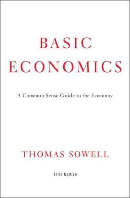 Basic Economics A Common Sense Guide to the Economy 3rd 9780465002603 Front Cover