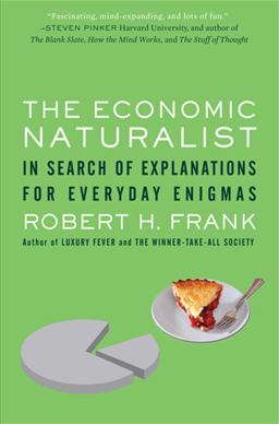 The Economic Naturalist The Economic Naturalist