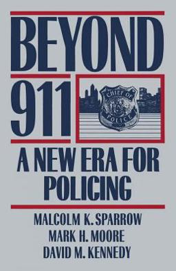 Beyond 911 A New Era for Policing  9780465006762 Front Cover