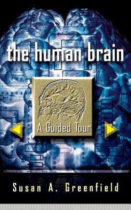 Human Brain A Guided Tour  9780465007264 Front Cover