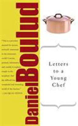 Letters to a Young Chef  9780465007776 Front Cover