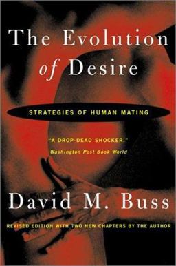 Evolution of Desire Strategies of Human Mating 3rd 9780465008025 Front Cover