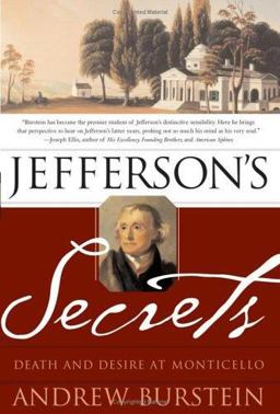 Jefferson's Secrets Death and Desire at Monticello  9780465008131 Front Cover