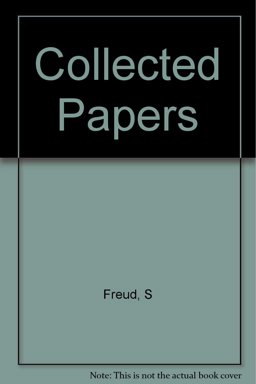 Collected Papers of Sigmund Freud