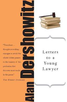 Letters to a Young Lawyer  9780465016334 Front Cover