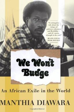 We Won't Budge An African Exile in the World  9780465017102 Front Cover