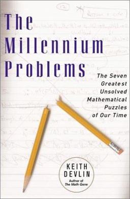 Millennium Problems The Seven Greatest Unsolved Mathematical Puzzles of Our Time  9780465017300 Front Cover