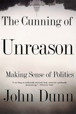 The Cunning of Unreason