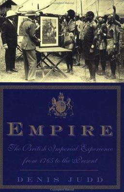 Empire The British Imperial Experience from 1765 to the Present  9780465019540 Front Cover