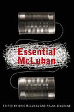 Essential Mcluhan  9780465019953 Front Cover