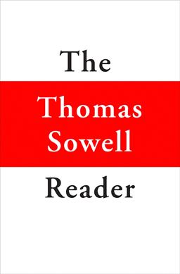 Thomas Sowell Reader  9780465022502 Front Cover