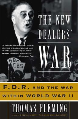 New Dealers' War FDR and the War Within World War II  9780465024650 Front Cover