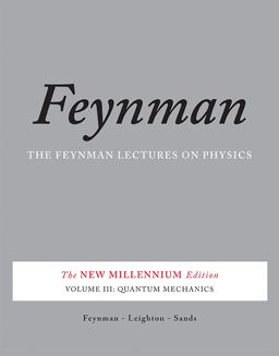 Feynman Lectures on Physics, Vol. III The New Millennium Edition: Quantum Mechanics  9780465025015 Front Cover