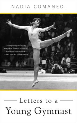 Letters to a Young Gymnast  9780465025053 Front Cover