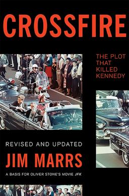 Crossfire The Plot That Killed Kennedy 2nd 9780465031801 Front Cover