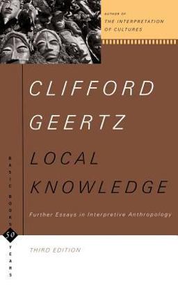 Local Knowledge Further Essays in Interpretive Anthropology 3rd 9780465041626 Front Cover