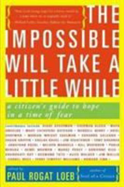 Impossible Will Take a Little While A Citizen's Guide to Hope in a Time of Fear  9780465041664 Front Cover