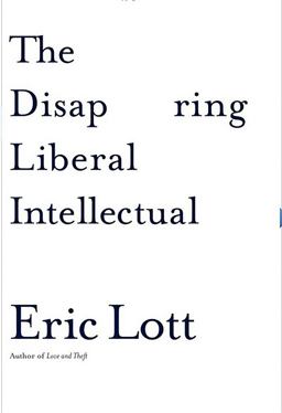 Disappearing Liberal Intellectual  9780465041862 Front Cover