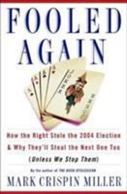 Fooled Again The Real Case for Electoral Reform  9780465045808 Front Cover