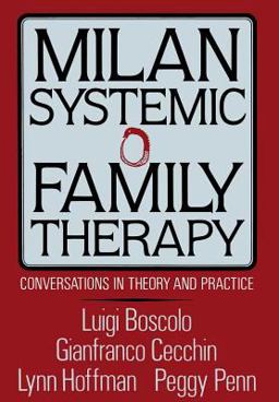 Milan Systemic Family Therapy Conversations in Theory and Practice  9780465045969 Front Cover