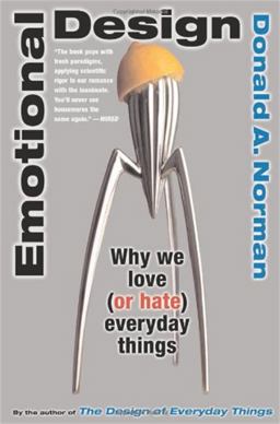 Emotional Design Why We Love (or Hate) Everyday Things  9780465051366 Front Cover