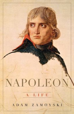 Napoleon A Life  9780465055937 Front Cover