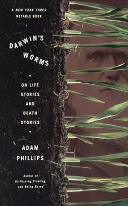 Darwin's Worms On Life Stories and Death Stories  9780465056767 Front Cover