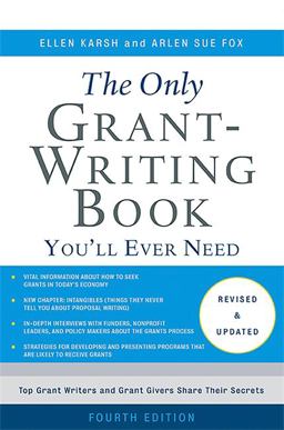 Only Grant-Writing Book You'll Ever Need 4th 9780465058938 Front Cover