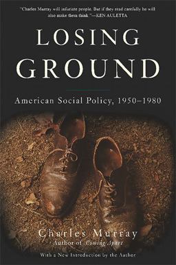 Losing Ground American Social Policy, 1950-1980  9780465065882 Front Cover