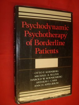 Psychodynamic Psychotherapy of Borderline Patients  9780465066438 Front Cover