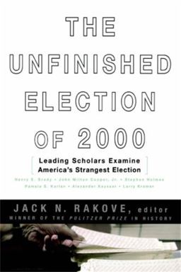 The Unfinished Election Of 2000 The Unfinished Election Of 2000