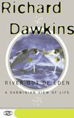 River Out of Eden A Darwinian View of Life  9780465069903 Front Cover