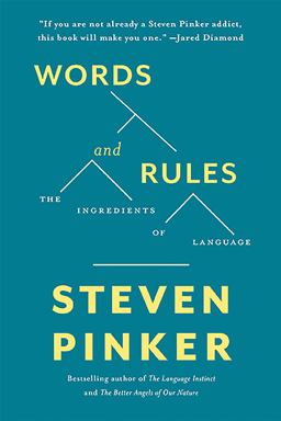 Words and Rules The Ingredients of Language  9780465072705 Front Cover