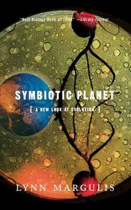 Symbiotic Planet A New Look at Evolution  9780465072729 Front Cover