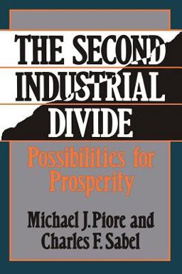 Second Industrial Divide Possibilities for Prosperity  9780465075614 Front Cover