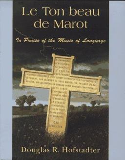 Ton Beau de Marot In Praise of the Music of Language  9780465086436 Front Cover