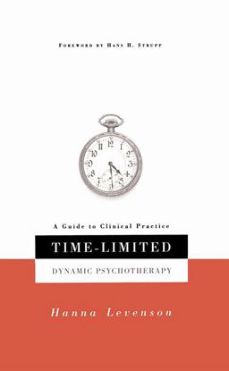 Time-Limited Dynamic Psychotherapy A Guide to Clinical Practice  9780465086511 Front Cover