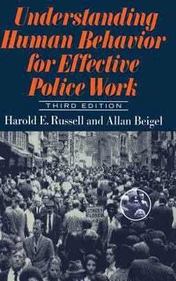 Understanding Human Behavior for Effective Police Work Third Edition 3rd 9780465088591 Front Cover