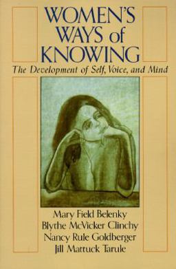 Women's Ways of Knowing The Development of Self, Voice, and Mind  9780465092130 Front Cover