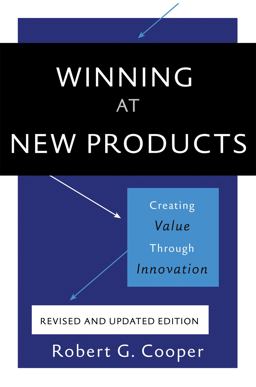 Winning at New Products 5th 9780465093328 Front Cover