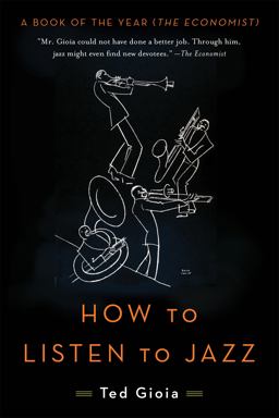 How to Listen to Jazz  9780465093496 Front Cover