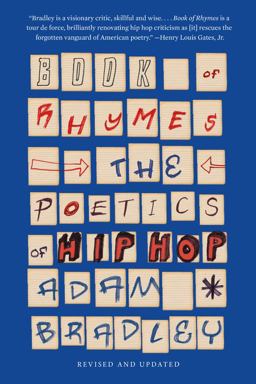 Book of Rhymes The Poetics of Hip Hop  9780465094400 Front Cover