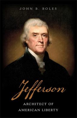 Jefferson Architect of American Liberty  9780465094684 Front Cover