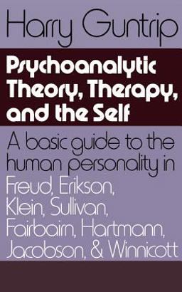 Psychoanalytic Theory, Therapy, and the Self  9780465095117 Front Cover