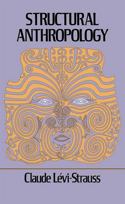 Structural Anthropology  9780465095162 Front Cover