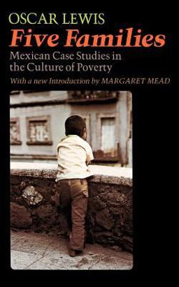 Five Families Mexican Case Studies in the Culture of Poverty  9780465097050 Front Cover