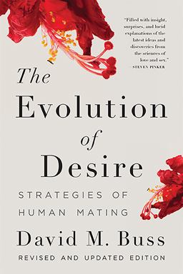 Evolution of Desire Strategies of Human Mating 4th 9780465097760 Front Cover